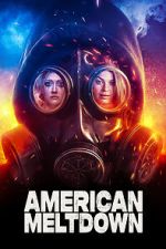 Watch American Meltdown Movie4k
