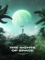 Watch THE SIGHTS OF SPACE: A Voyage to Spectacular Alien Worlds Movie4k