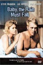 Watch Baby the Rain Must Fall Movie4k