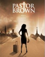 Watch Pastor Brown Movie4k