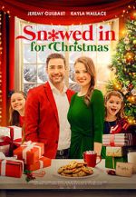 Watch Snowed in for Christmas Movie4k