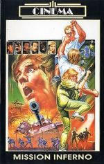 Watch Mission Inferno Movie4k
