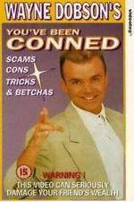 Watch Wayne Dobson - Youve Been Conned Movie4k