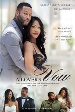 Watch A Lover\'s Vow Movie4k