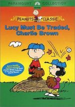 Watch Lucy Must Be Traded, Charlie Brown (TV Short 2003) Movie4k