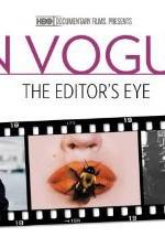 Watch In Vogue: The Editor's Eye Movie4k