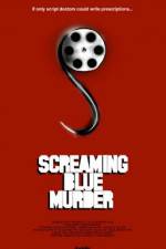 Watch Screaming Blue Murder Movie4k