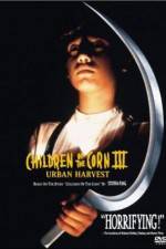 Watch Children of the Corn III: Urban Harvest Movie4k