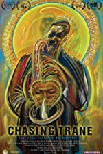 Watch Chasing Trane: The John Coltrane Documentary Movie4k