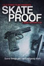 Watch Skate Proof Movie4k