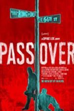 Watch Pass Over Movie4k