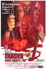 Watch Murder Loves Killers Too Movie4k