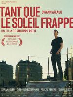 Watch Tant que le soleil frappe Movie4k