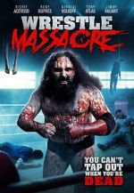 Watch WrestleMassacre Movie4k