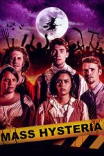 Watch Mass Hysteria Movie4k