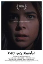 Watch Every House is Haunted (Short 2023) Movie4k