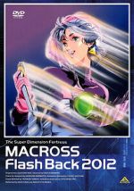 Watch The Superdimensional Fortress Macross: Flash Back 2012 Movie4k