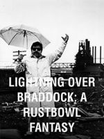 Watch Lightning Over Braddock: A Rustbowl Fantasy Movie4k