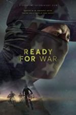 Watch Ready for War Movie4k