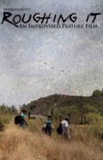 Watch Roughing It: An Improvised Comedy Movie4k