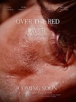 Watch Over the Red River Movie4k