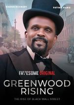 Watch Greenwood Rising: The Rise of Black Wall Street Movie4k