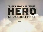 Watch Derren Brown: Hero at 30,000 Feet (TV Special 2010) Movie4k