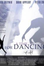 Watch A Time for Dancing Movie4k