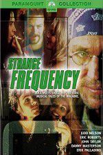 Watch Strange Frequency Movie4k