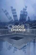 Watch Loose Change Movie4k
