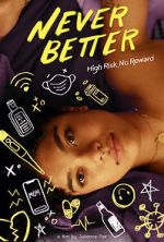 Watch Never Better Movie4k