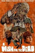 Watch Nathan Thomas Milliner's a Wish for the Dead Movie4k