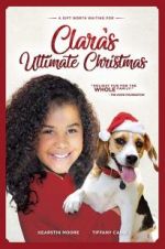 Watch Clara\'s Ultimate Christmas Movie4k