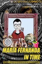 Watch Maria Fernanda in time (Short 2015) Movie4k