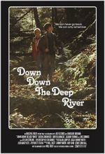 Watch Down Down the Deep River Movie4k