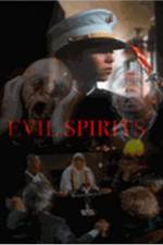 Watch Evil Spirits Movie4k