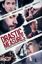 Watch Drastic Measures Movie4k