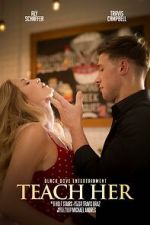 Watch Teach Her Movie4k