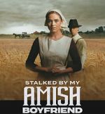 Watch Stalked by My Amish Boyfriend Movie4k