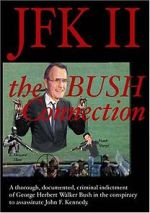 Watch JFK II: The Bush Connection Movie4k