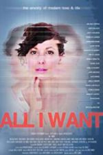 Watch All I Want Movie4k