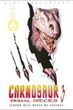 Watch Carnosaur 3: Primal Species Movie4k
