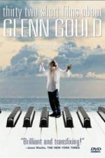 Watch Thirty Two Short Films About Glenn Gould Movie4k