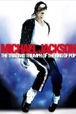 Watch Michael Jackson: The Trial and Triumph of the King of Pop Movie4k