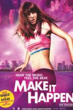 Watch Make It Happen Movie4k