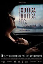 Watch Exotica, Erotica Etc Movie4k