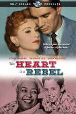 Watch The Heart Is a Rebel Movie4k