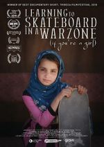 Watch Learning to Skateboard in a Warzone (If You\'re a Girl) Movie4k