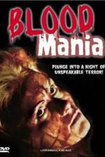 Watch Blood Mania Movie4k