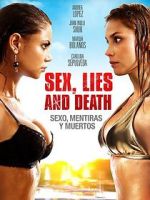 Watch Sexo, mentiras y muertos Movie4k